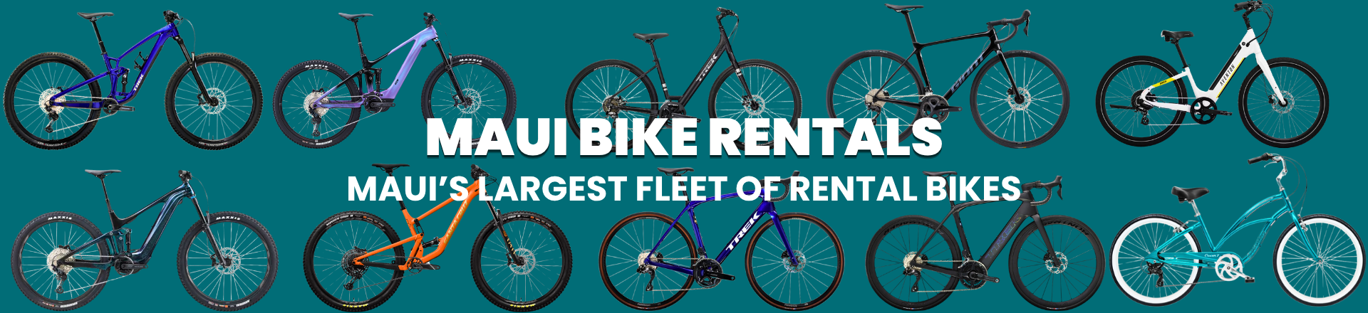 MAUI BIKE RENTALS, Maui’s Largest fleet of rental bikes